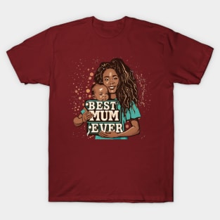 Best Mum Ever T-Shirt